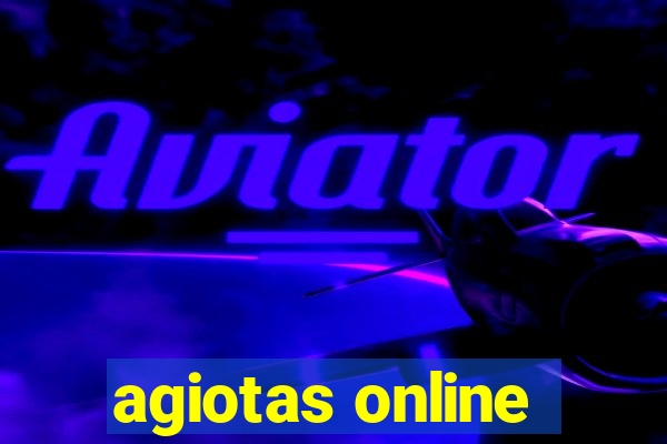 agiotas online